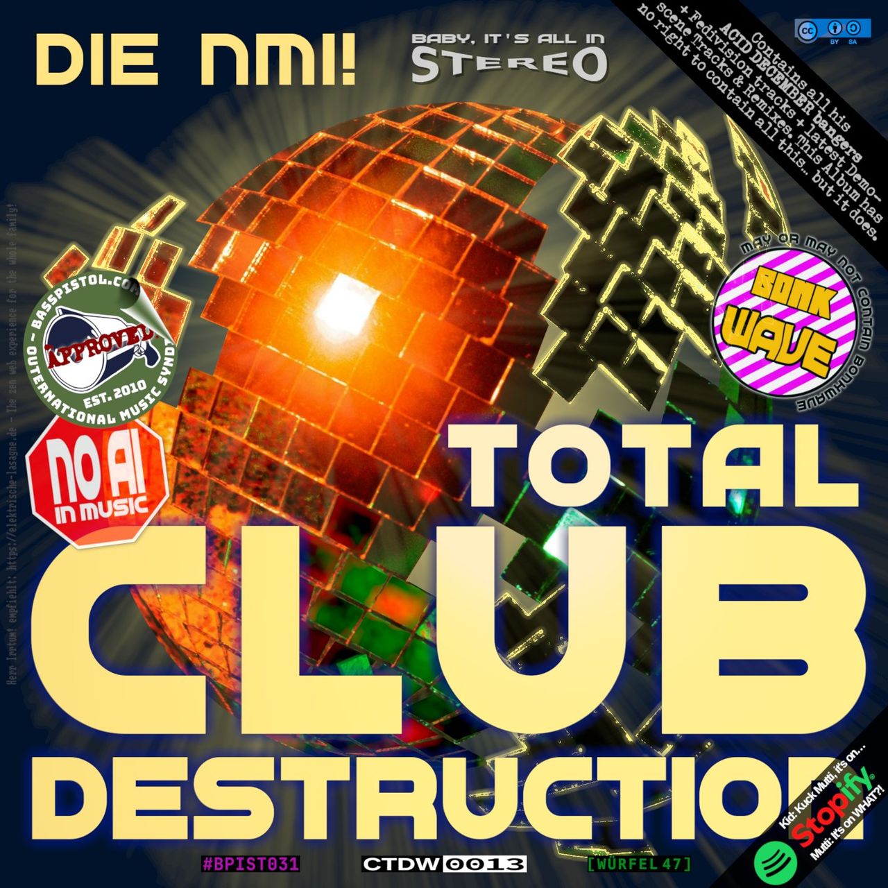 An exploding disco ball with lots of in part funny stickers on top.